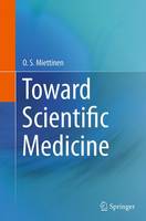 Toward Scientific Medicine
