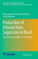Production of Ethanol from Sugarcane in Brazil