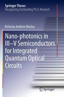 Nano-photonics in III-V Semiconductors for Integrated Quantum Optical Circuits
