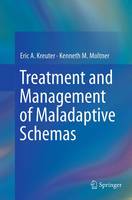 Treatment and Management of Maladaptive Schemas