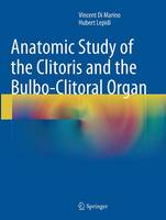 Anatomic Study of the Clitoris and the Bulbo-Clitoral Organ