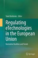 Regulating eTechnologies in the European Union