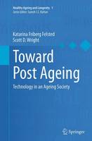 Toward Post Ageing