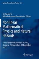 Nonlinear Mathematical Physics and Natural Hazards