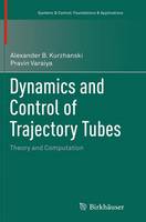 Dynamics and Control of Trajectory Tubes