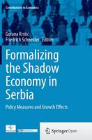 Formalizing the Shadow Economy in Serbia