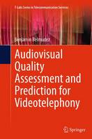 Audiovisual Quality Assessment and Prediction for Videotelephony