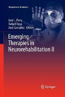 Emerging Therapies in Neurorehabilitation II