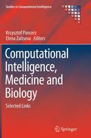 Computational Intelligence, Medicine and Biology