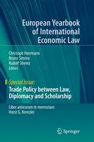 Trade Policy between Law, Diplomacy and Scholarship