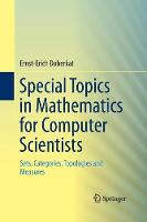 Special Topics in Mathematics for Computer Scientists