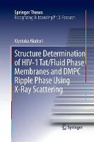 Structure Determination of HIV-1 Tat/Fluid Phase Membranes and DMPC Ripple Phase Using X-Ray Scattering