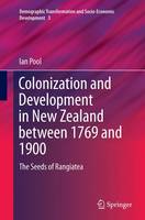 Colonization and Development in New Zealand between 1769 and 1900