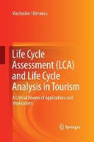Life Cycle Assessment (LCA) and Life Cycle Analysis in Tourism