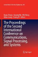 Proceedings of the Second International Conference on Communications, Signal Processing, and Systems