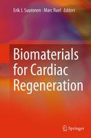 Biomaterials for Cardiac Regeneration