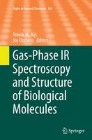 Gas-Phase IR Spectroscopy and Structure of Biological Molecules