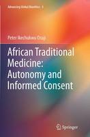 African Traditional Medicine: Autonomy and Informed Consent