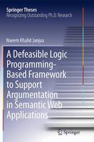 Defeasible Logic Programming-Based Framework to Support Argumentation in Semantic Web Applications
