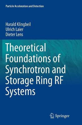Theoretical Foundations of Synchrotron and Storage Ring RF Systems