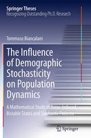 The Influence of Demographic Stochasticity on Population Dynamics