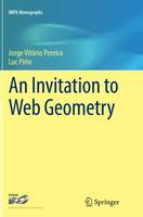 An Invitation to Web Geometry