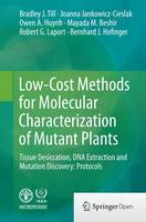 Low-Cost Methods for Molecular Characterization of Mutant Plants