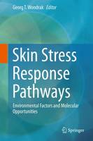 Skin Stress Response Pathways
