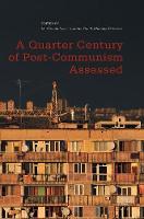 Quarter Century of Post-Communism Assessed