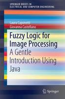 Fuzzy Logic for Image Processing