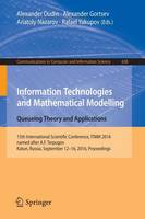 Information Technologies and Mathematical Modelling: Queueing Theory and Applications