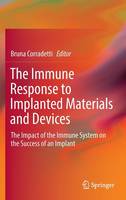 The Immune Response to Implanted Materials and Devices