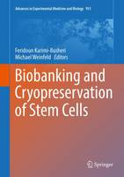 Biobanking and Cryopreservation of Stem Cells