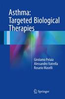Asthma: Targeted Biological Therapies