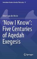 'Now I Know': Five Centuries of Aqedah Exegesis