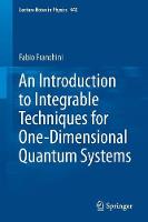 An Introduction to Integrable Techniques for One-Dimensional Quantum Systems