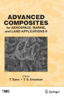 Advanced Composites for Aerospace, Marine, and Land Applications II