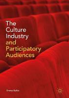 Culture Industry and Participatory Audiences