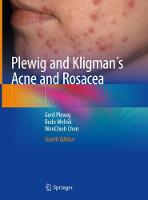Plewig and Kligmans Acne and Rosacea