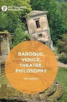 Baroque, Venice, Theatre, Philosophy