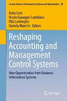 Reshaping Accounting and Management Control Systems