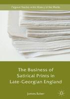 Business of Satirical Prints in Late-Georgian England