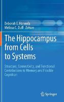 Hippocampus from Cells to Systems