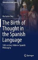 Birth of Thought in the Spanish Language