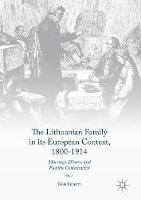 The Lithuanian Family in its European Context, 1800-1914