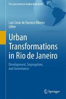 Urban Transformations in Rio de Janeiro