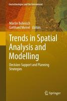 Trends in Spatial Analysis and Modelling