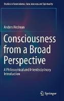 Consciousness from a Broad Perspective