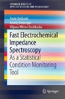 Fast Electrochemical Impedance Spectroscopy