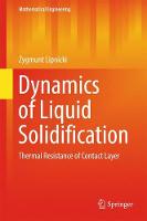 Dynamics of Liquid Solidification